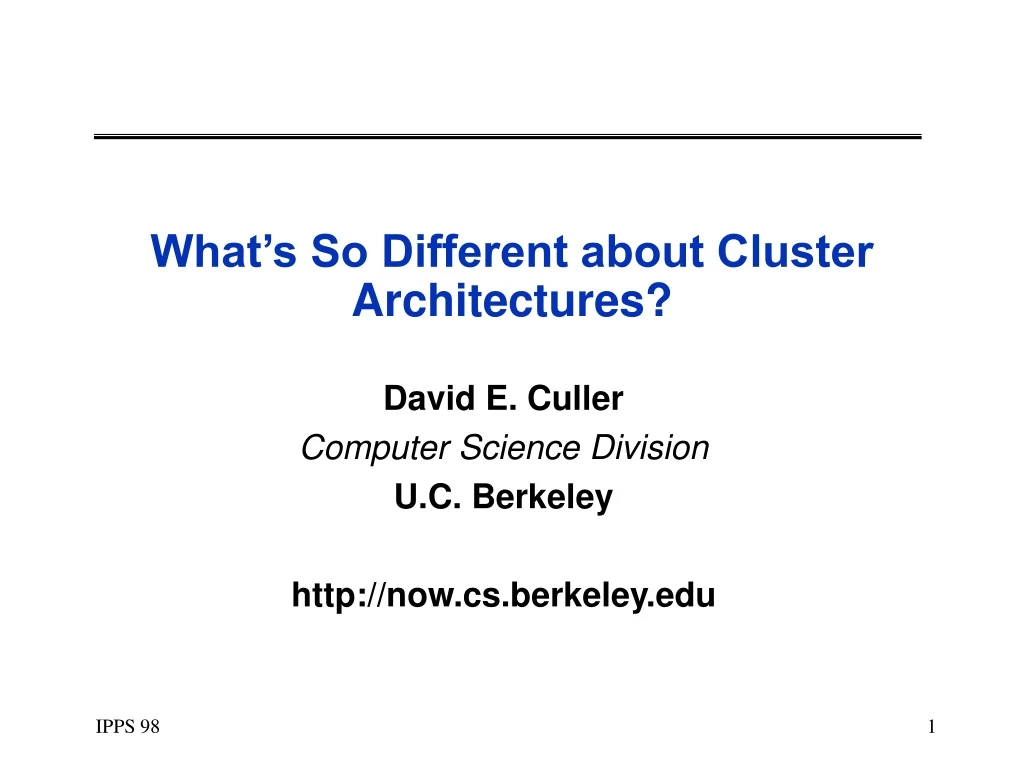 what s so different about cluster architectures