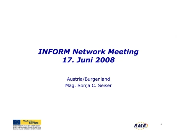 INFORM Network Meeting 17. Juni 2008