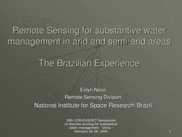 Evlyn Novo Remote Sensing Division National Institute for Space Research-Brazil