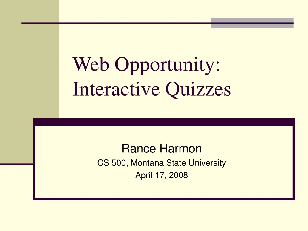 web opportunity interactive quizzes