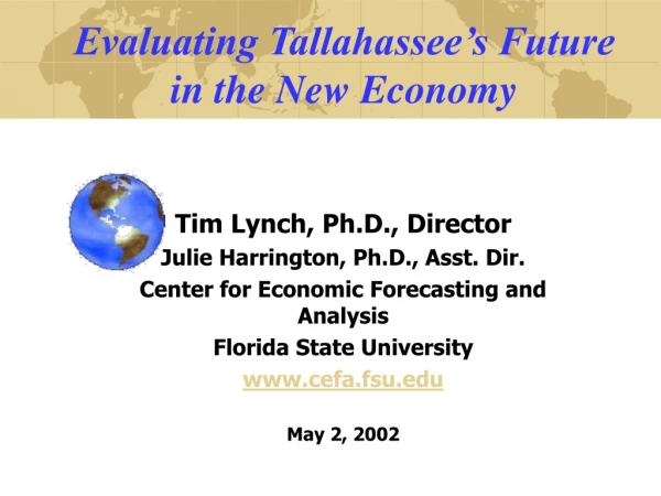 Evaluating Tallahassee’s Future  in the New Economy