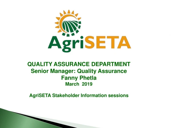 Quality Assurance department Senior Manager: Quality Assurance  Fanny Phetla March  2019