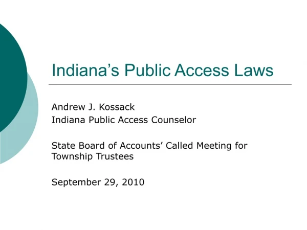 Indiana’s Public Access Laws