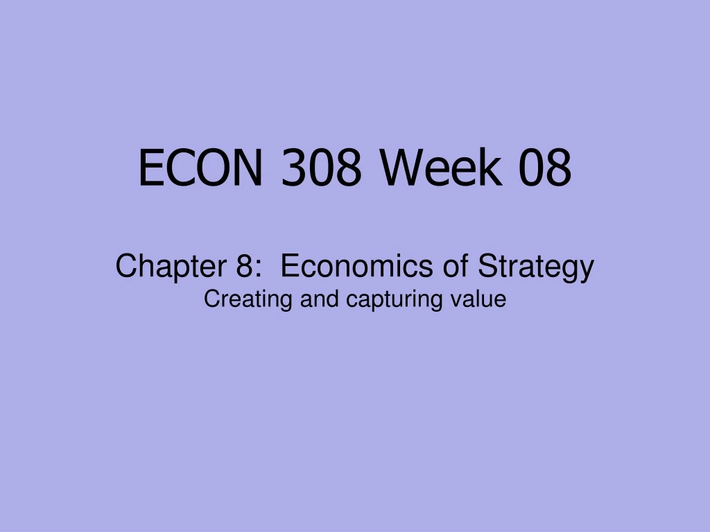 econ 308 week 08
