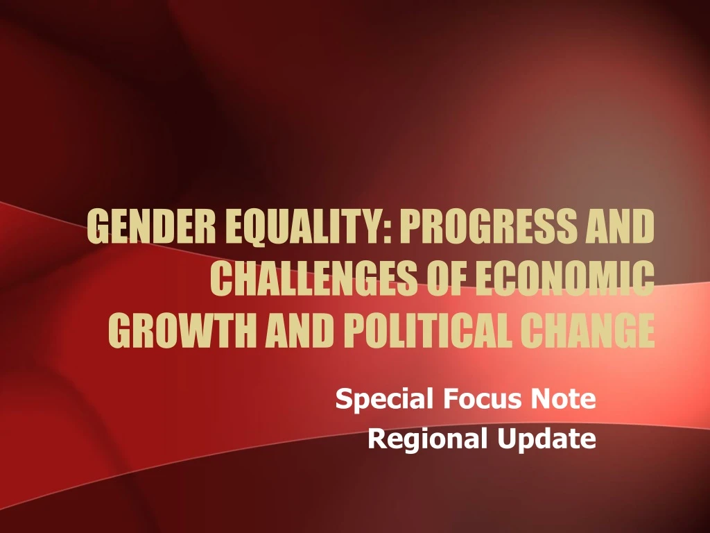 gender equality progress and challenges of economic growth and political change