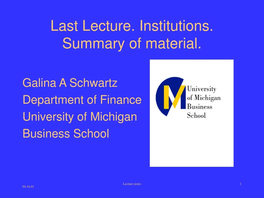 last lecture institutions summary of material