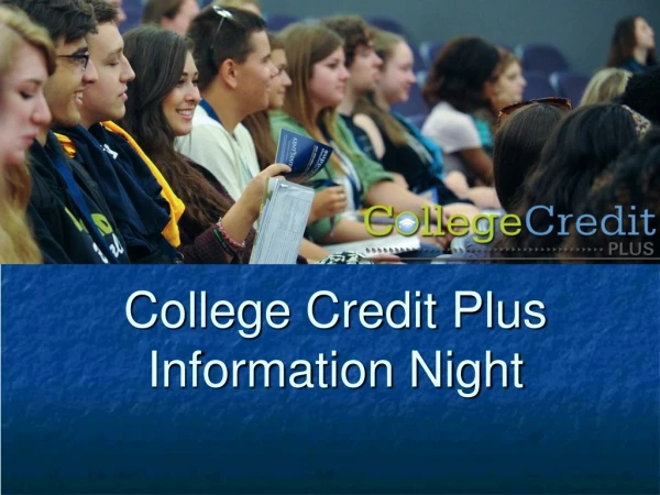 College Credit Plus Information Night