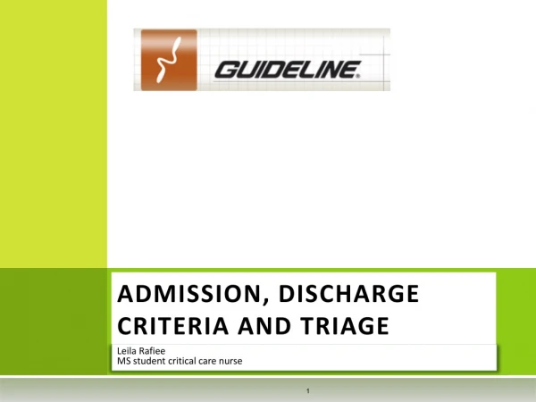 ADMISSION, DISCHARGE CRITERIA AND TRIAGE