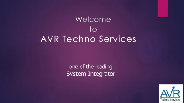 one of the leading System Integrator