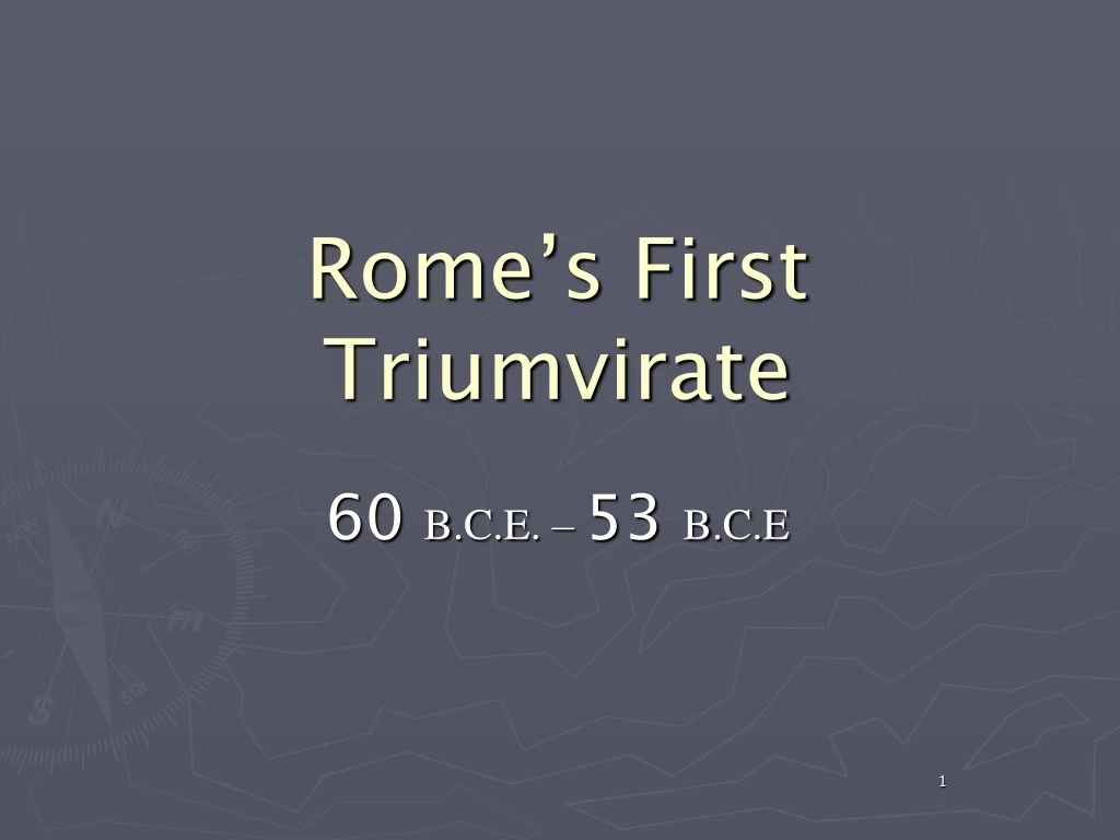 rome s first triumvirate