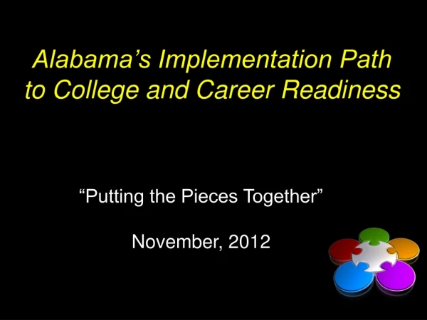Alabama’s Implementation Path to College and Career Readiness
