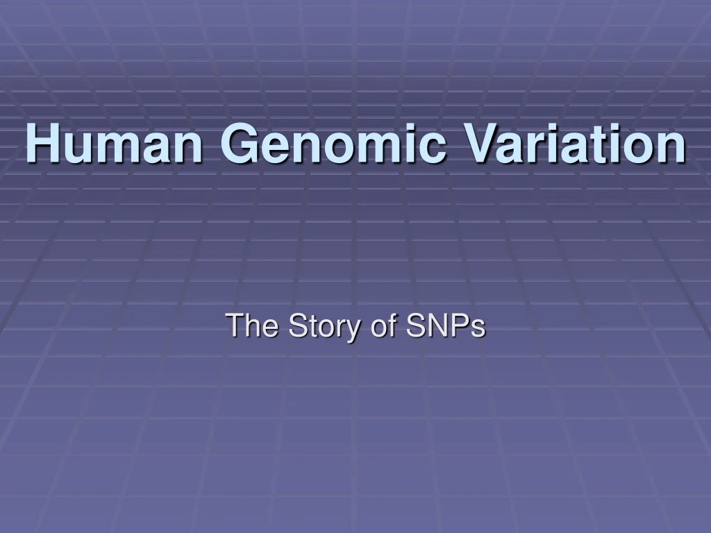 human genomic variation