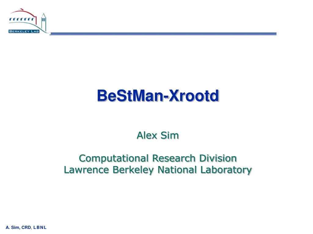 bestman xrootd alex sim computational research