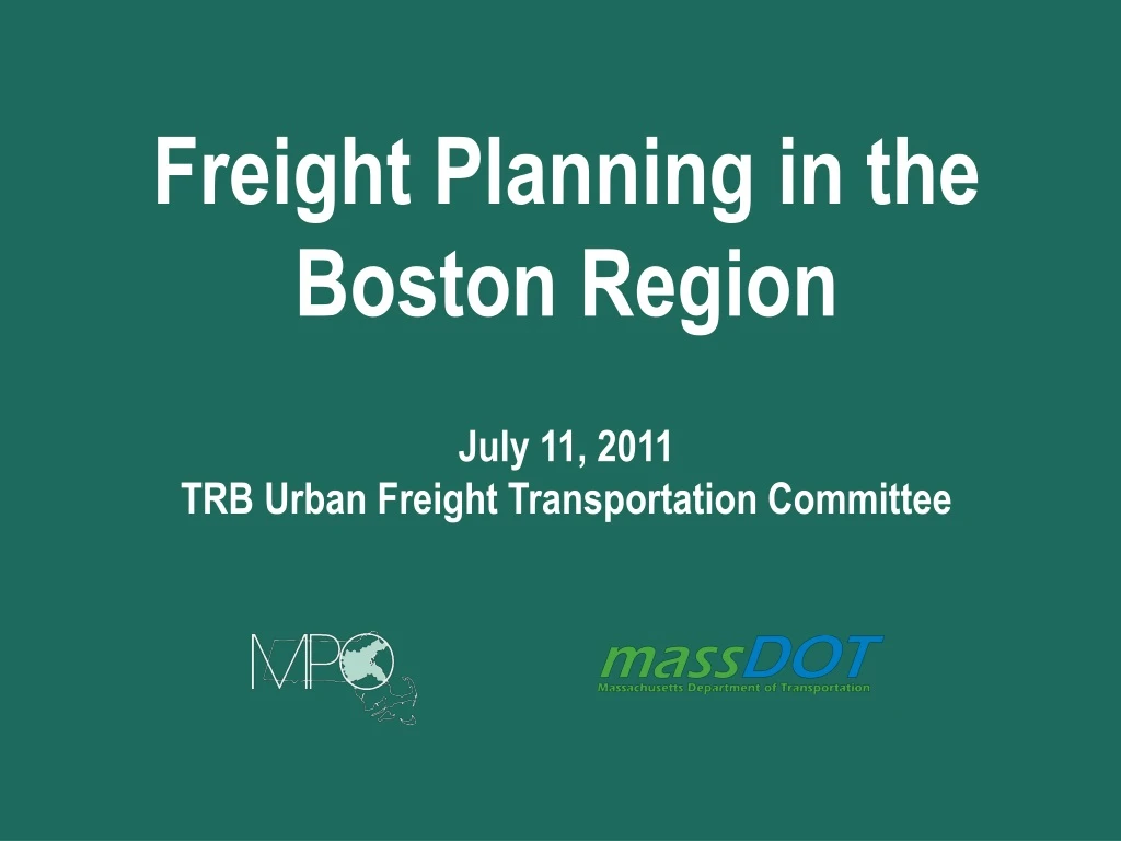 freight planning in the boston region july