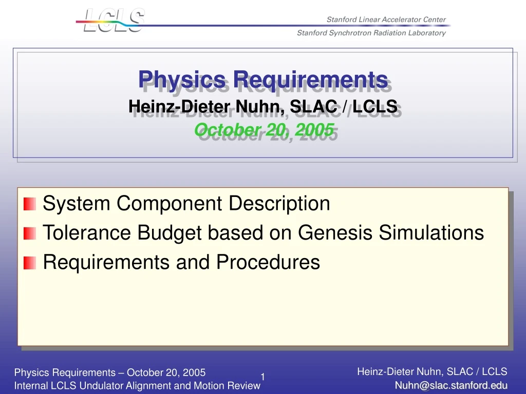 physics requirements heinz dieter nuhn slac lcls october 20 2005