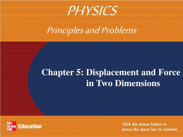 Chapter 5: Displacement and Force   in Two Dimensions