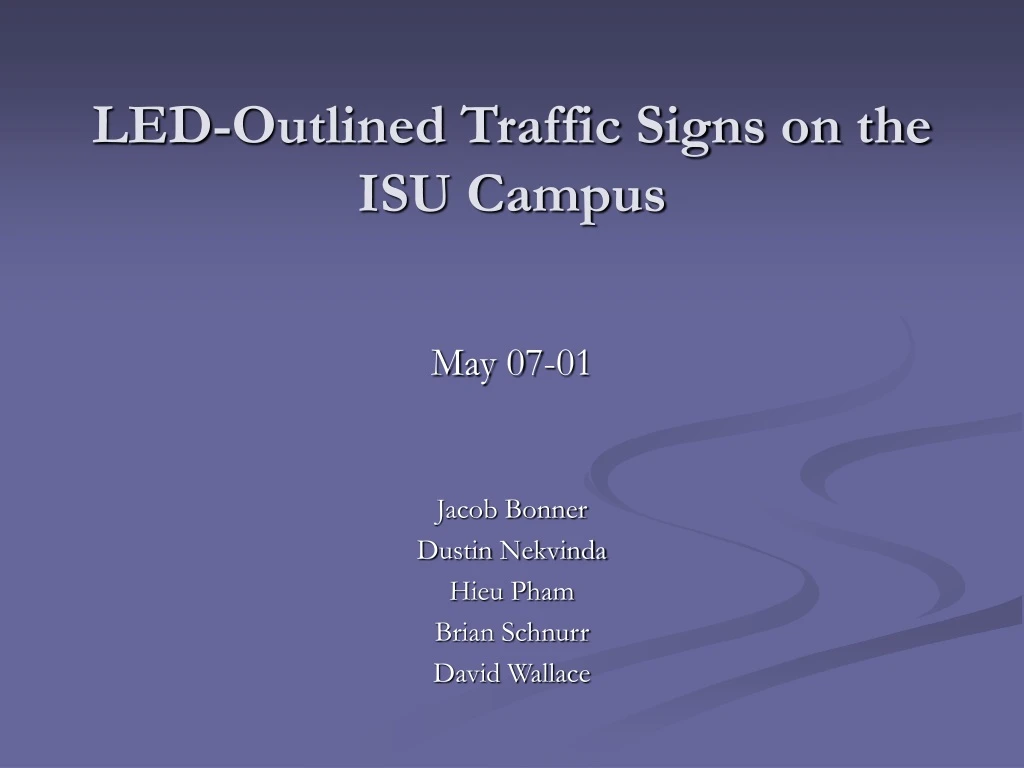 led outlined traffic signs on the isu campus