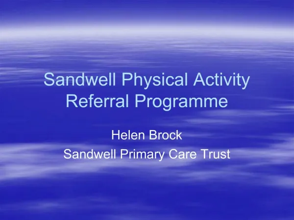 Sandwell Physical Activity Referral Programme