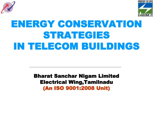 ENERGY CONSERVATION STRATEGIES  IN TELECOM BUILDINGS