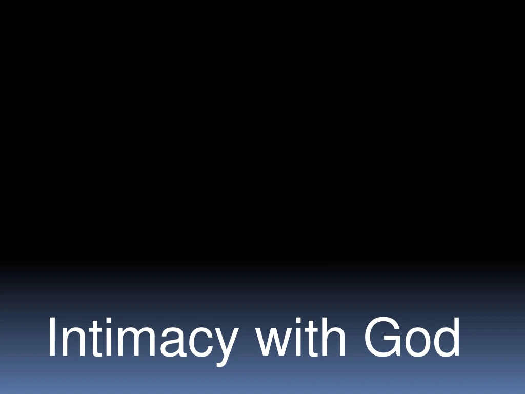 intimacy with god