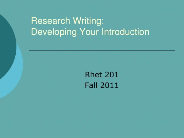 Research Writing: Developing Your Introduction