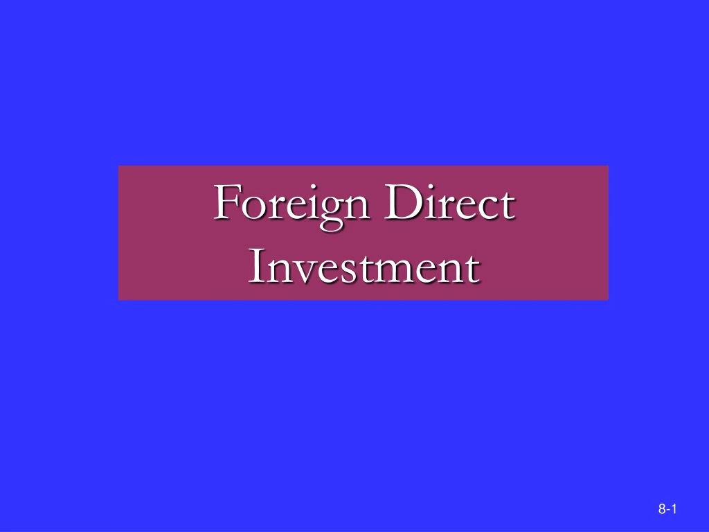 foreign direct investment