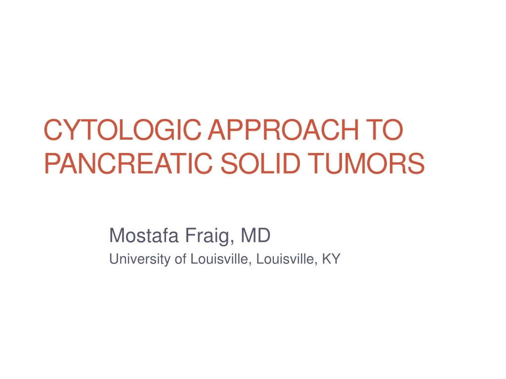 cytologic approach to pancreatic solid tumors