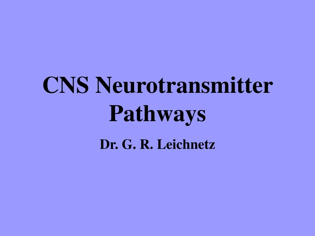 cns neurotransmitter pathways