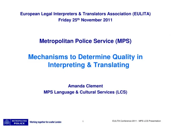 European Legal Interpreters &amp; Translators Association (EULITA) Friday 25 th  November 2011
