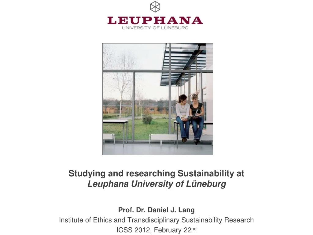 studying and researching sustainability at leuphana university of l neburg