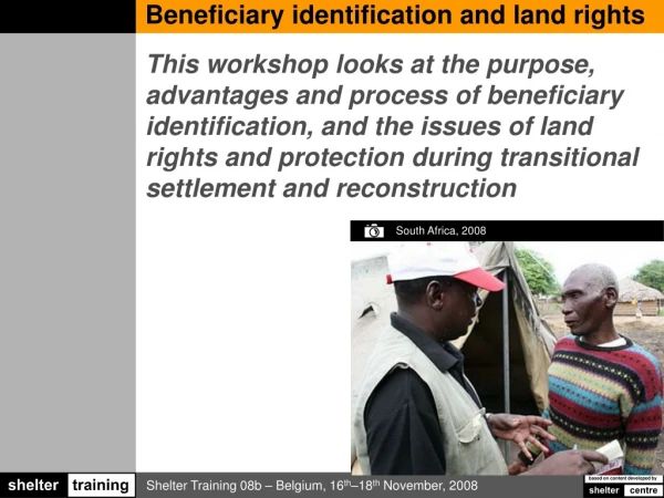 Beneficiary identification and land rights