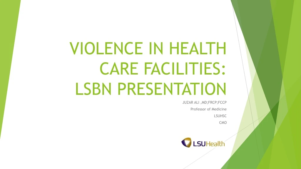 violence in health care facilities lsbn presentation