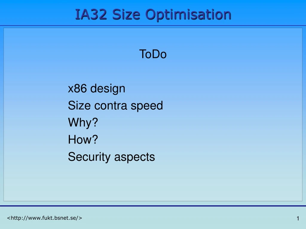 ia32 size optimisation