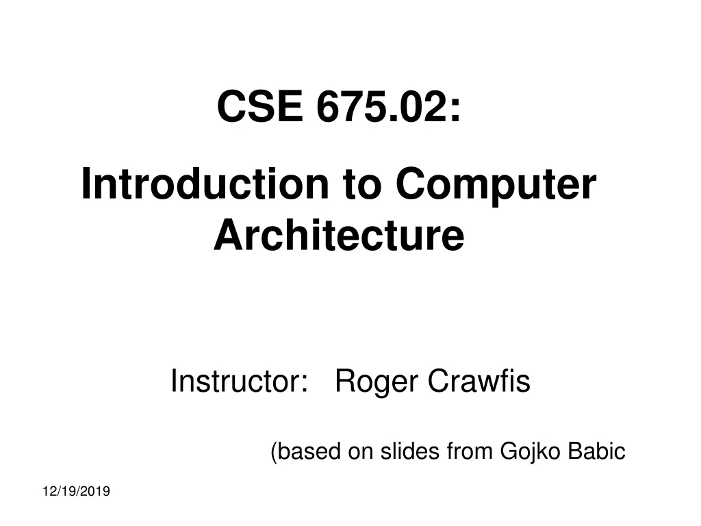 cse 675 02 introduction to computer architecture