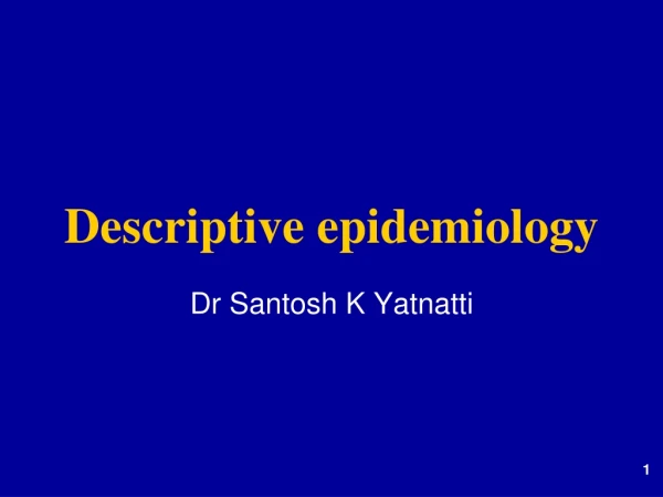 Dr Santosh K Yatnatti