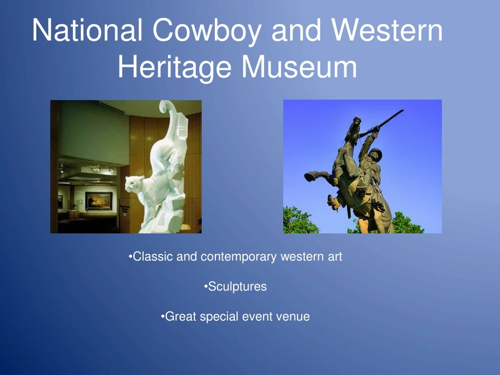 national cowboy and western heritage museum
