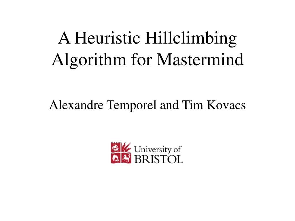 a heuristic hillclimbing algorithm for mastermind