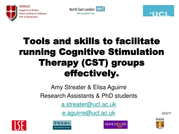 Tools and skills to facilitate running Cognitive Stimulation Therapy (CST) groups effectively.