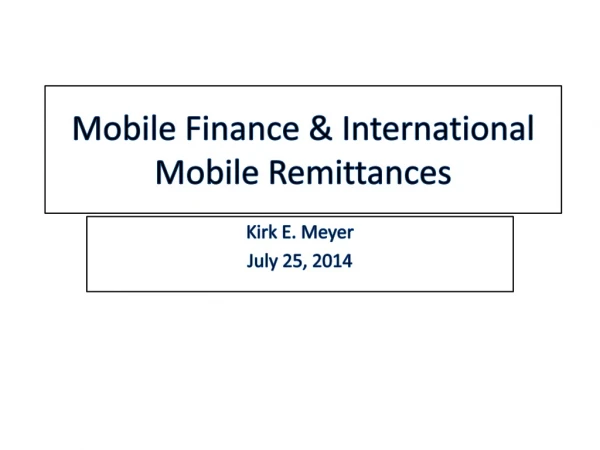 Mobile Finance &amp; International Mobile Remittances