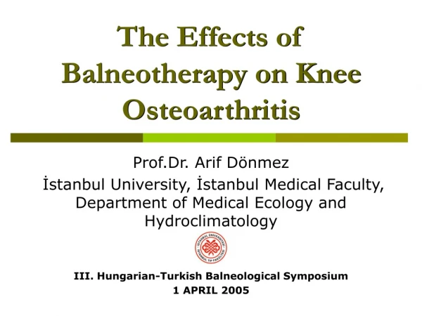 The Effect s  of Balneotherapy on Knee Osteoarthritis