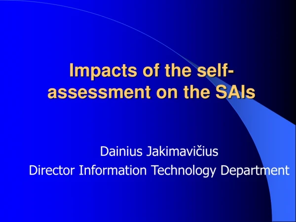 Impacts of the self-assessment on the SAIs