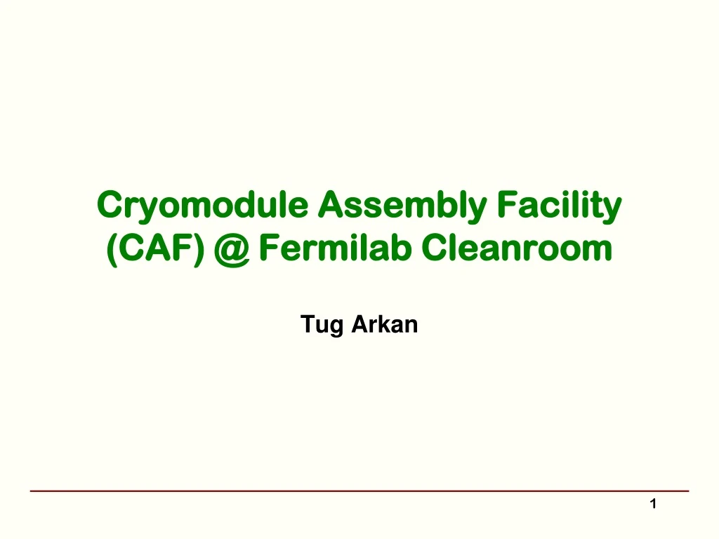 cryomodule assembly facility caf @ fermilab cleanroom