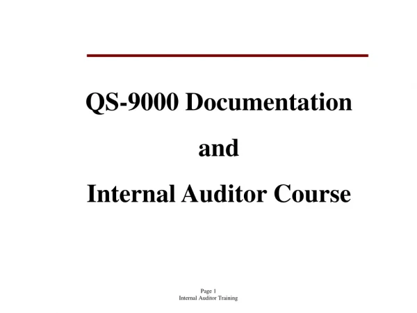 QS-9000 Documentation and  Internal Auditor Course