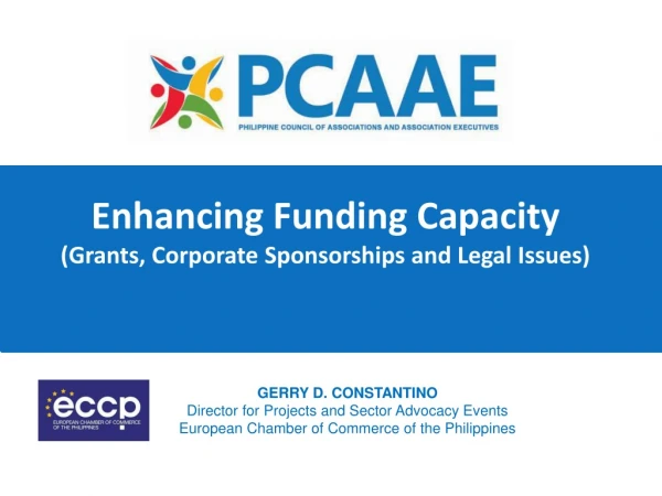 Enhancing Funding Capacity (Grants, Corporate Sponsorships and Legal Issues)