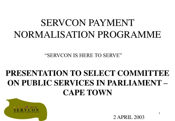 SERVCON PAYMENT NORMALISATION PROGRAMME