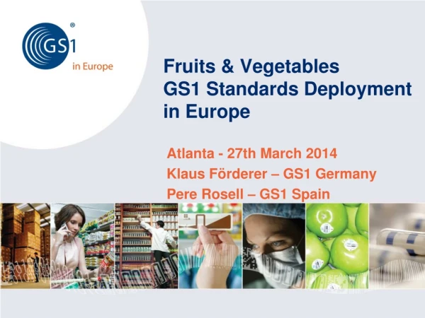 Fruits &amp; Vegetables GS1 Standards Deployment in Europe