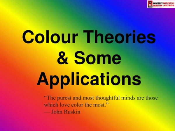 Colour Theories &amp; Some Applications