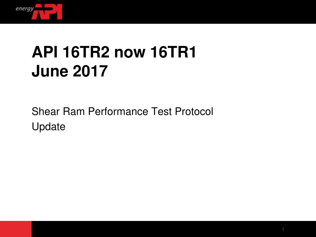 api 16tr2 now 16tr1 june 2017