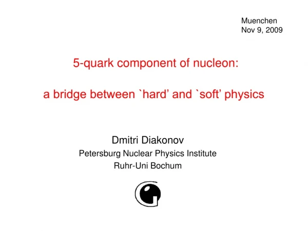 5-quark component of nucleon: a bridge between `hard’ and `soft’ physics