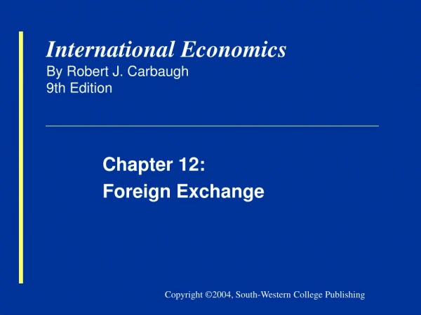 International Economics By Robert J. Carbaugh 9th Edition